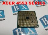 PROCESSADOR AMD ATHLON II  NOTEBOOK ACER ASPIRE 4553